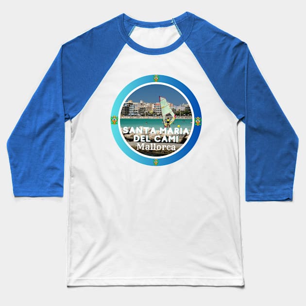 Santa Maria del Cami, Mallorca Spain Baseball T-Shirt by Papilio Art